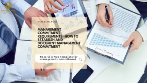 SFPM Consulting present Management Commitment Requirements -How to Establish and Document Management Commitment