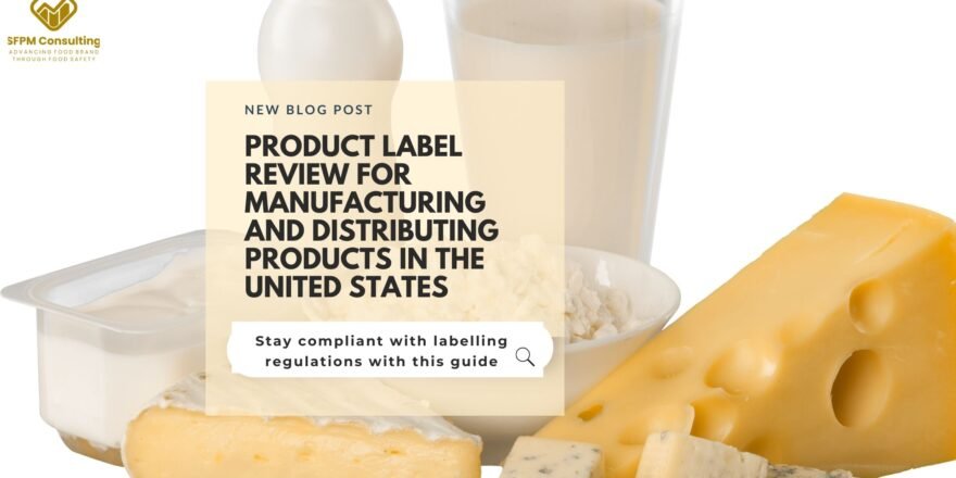 SFPM Consulting present Product Label Review for Manufacturing and Distributing Products in the United States