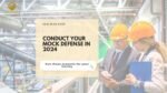 SFPM Consulting present Conduct Your Mock Defense in 2024